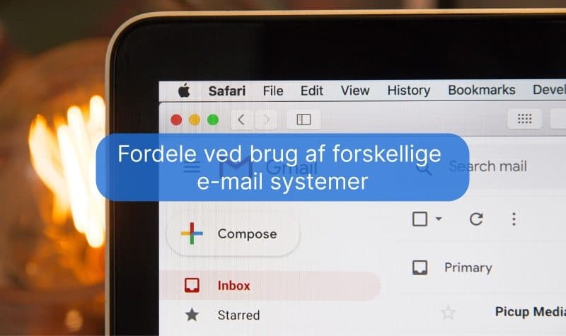 Fordele ved brug af forskellige e-mail systemer