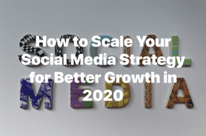 Sociale Medier: Vækststrategi i 2020-2021?